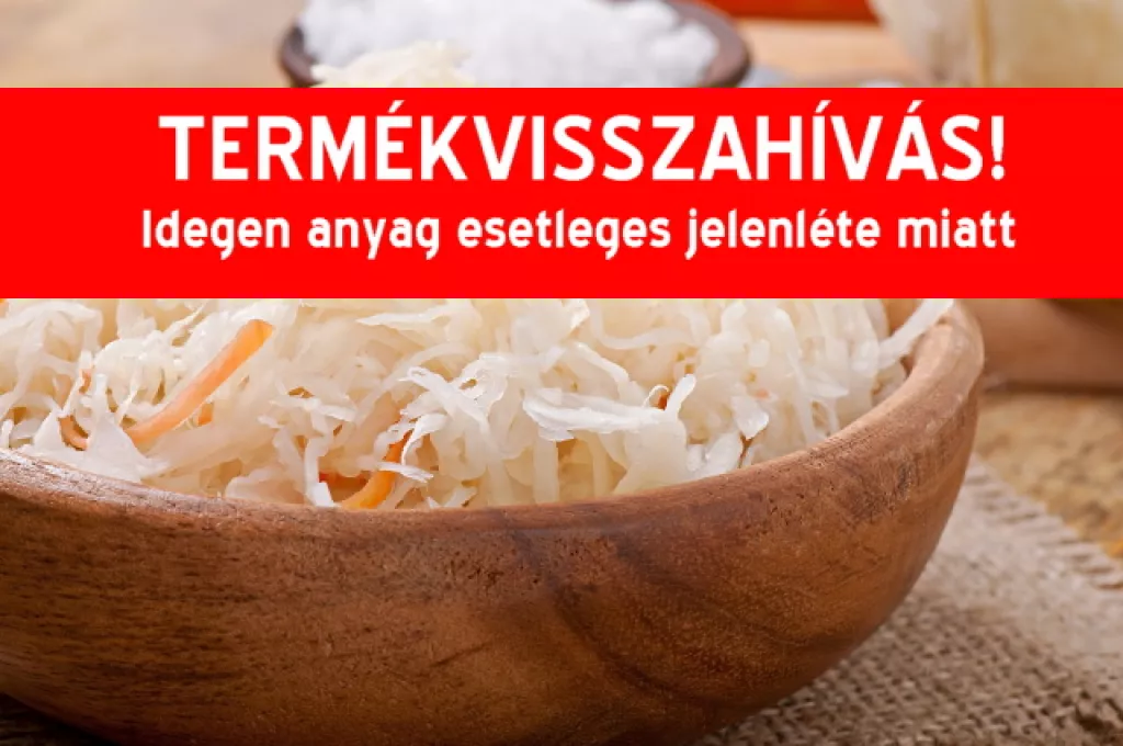 Termékvisszahívás - vegyes vágott savanyúság Termékvisszahívás - vegyes vágott savanyúság