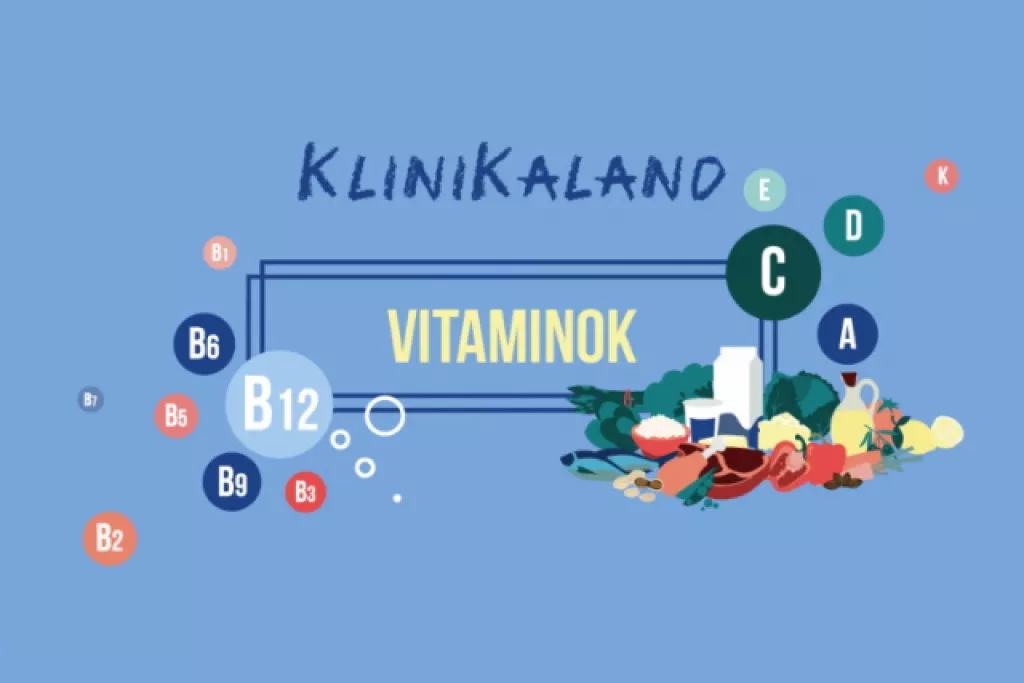 KliniKaland: Vitaminok A-tól K-ig KliniKaland: Vitaminok A-tól K-ig