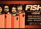 FISH! + USEME // RockHáz, Budakalász