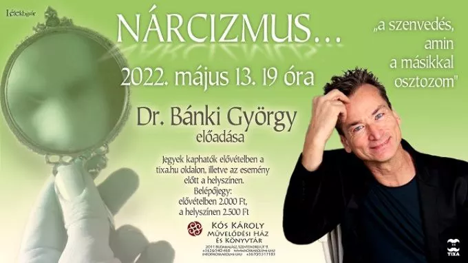 Nárcizmus - Dr. Bánki György előadása