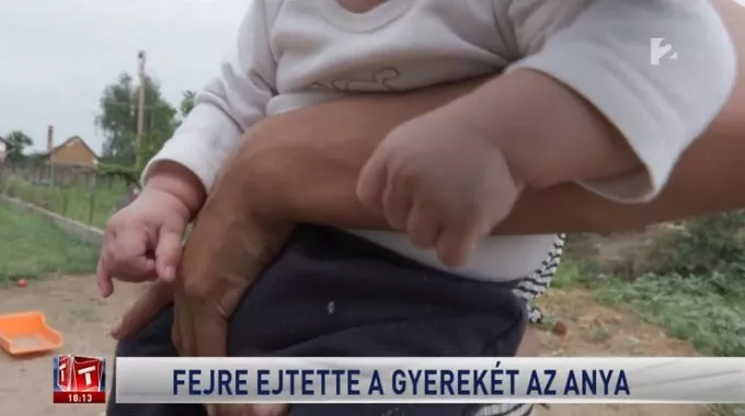 Fejre ejtette a kisbabáját egy anya Ófehértón Fejre ejtette a kisbabáját egy anya Ófehértón