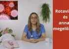 Rotavírus és annak megelőzése - VIDEÓVAL