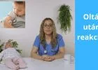 Az oltás utáni reakciók és szövődmények - VIDEÓVAL