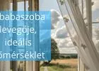 Ideális szobahőmérséklet babáknak: mire figyeljünk alvás és betegségek esetén? - VIDEÓVAL