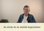 Az alvás és az etetés kapcsolata - Videóval