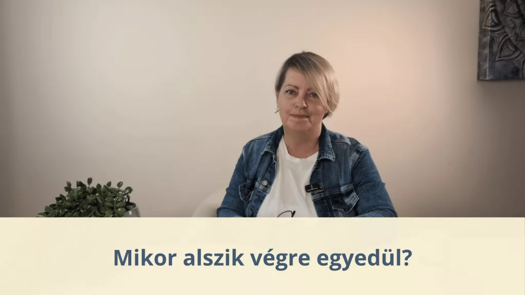 MIKOR ALSZIK VÉGRE EGYEDÜL?