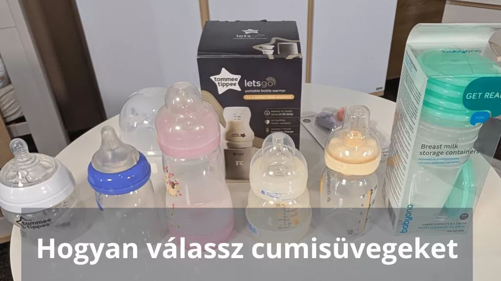 Cumisüveg választás A-tól Z-ig