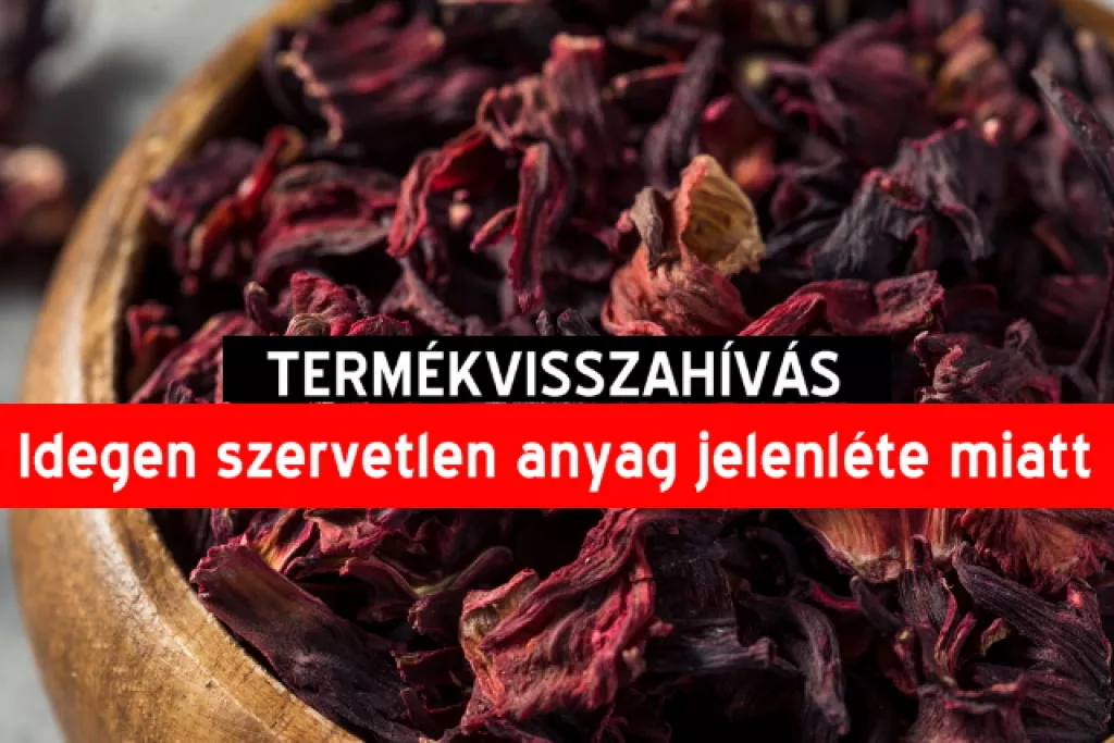 Termékvisszahívás - Mama Gyógynövényei - Hibiszkuszvirág