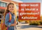Mikor kezdi az iskolát a gyermekem?