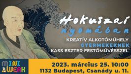 Hokuszai nyomában | Alkoss együtt Kass Eszterrel!